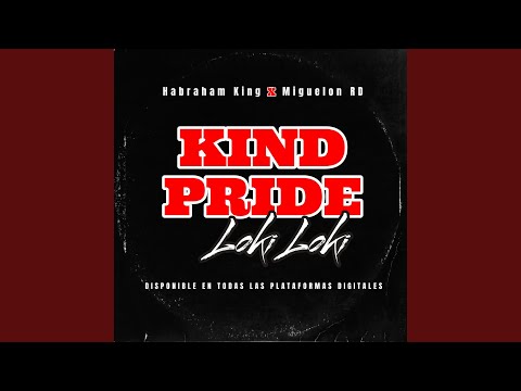 King Pride (Loki loki) (feat. Miguelon RD)