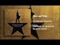 One Last Time | Hamilton (LIVE): Original Broadway Cast