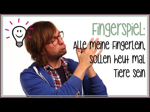 Alle meine Fingerlein sollen heut mal Tiere sein (Kinderreim) | Fingerspiele mit herrH