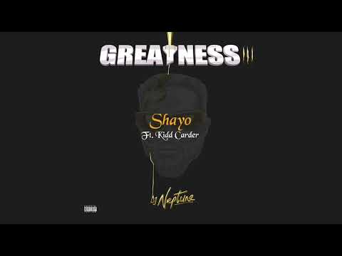 DJ Neptune - [Shayo] {Audio) Ft Kidd cardr