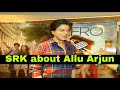 ShahrukhKhan SRK AlluArjun Shahrukh Khan Talking About Allu Arjun During ZERO Promotions