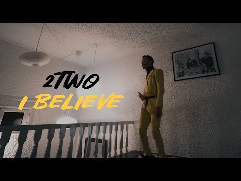 2Two - I Believe