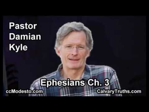 49 Ephesians 3  Pastor Damian Kyle   Bible Studies