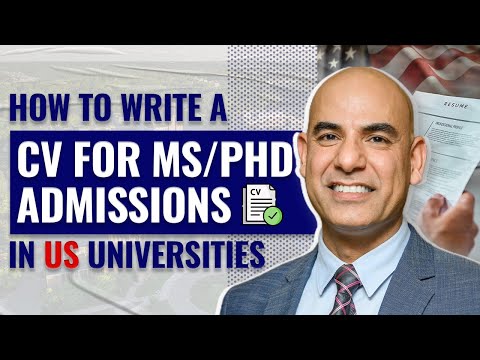 How to write a CV For MS & PhD Admissions in US Universities | CV Writing Tips