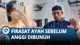 Ayah Korban Pembunuhan di Tol BORR Mengaku Gelisah & Tak Bisa Tidur Sebelum Anaknya Dibunuh