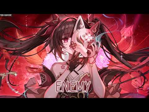 NIghtcore -  Enemy (Suasion) - (Lyrics)