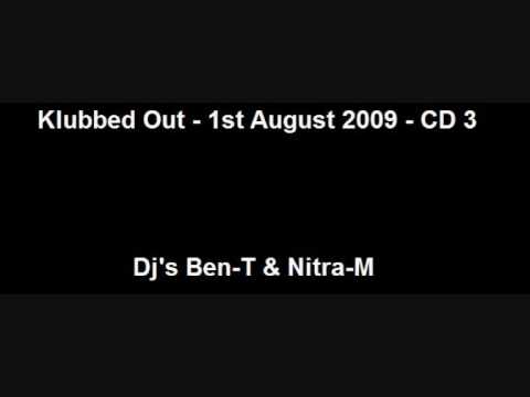 Klubbed Out - 01.08.2009 - CD 3 - Dj's Ben-T & Nitra-M