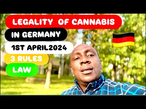 LEGALITY OF CANNABIS IN GERMANY (WEED)