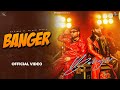 Banger (Official Music Video) RP Singh , KD Desi Rock | Haryanvi Song 2024