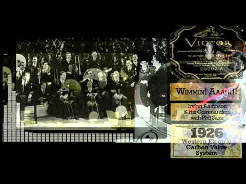 Irving Aaronson with Phil Saxe - Wimmin Aaah!!!! - 1926