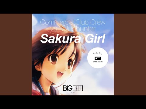 Sakura Girl (Commercial Club Crew Remix)