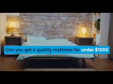 Can you buy a quality mattress for under $1000?