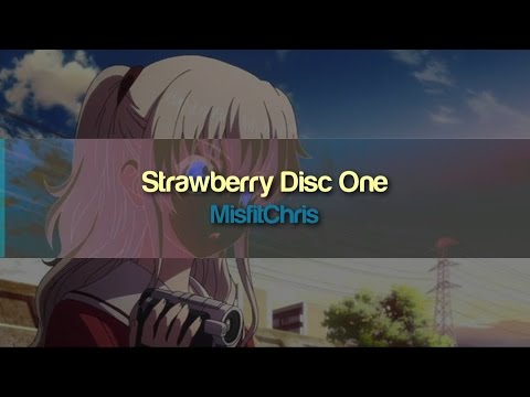 MisfitChris - Strawberry Disc One [Exclusive]