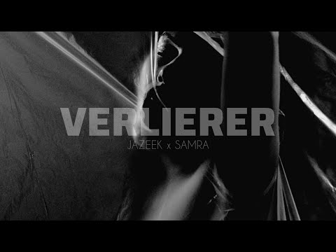 JAZEEK ft. SAMRA - VERLIERER (prod. by d9wn x NicoBeatz)