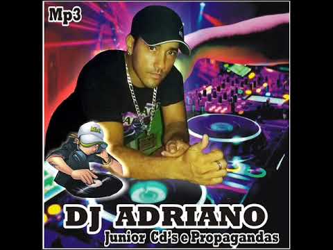 DJ ADRIANO RECIFE  BREGAS DANÇANTE  VOL 1 - CONTATO (81) 9.8780-6899