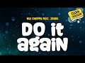 NLE Choppa Feat 2Rare Do It Again Clean Lyrics