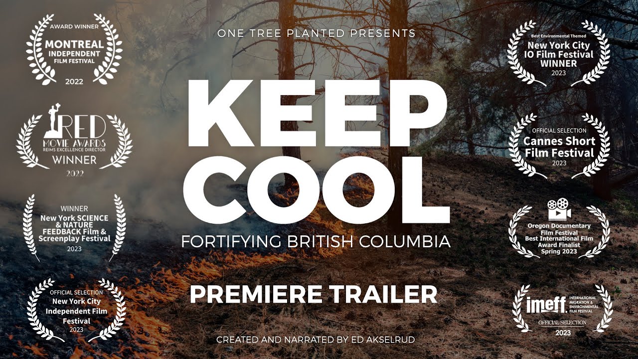 Keep Cool: Fortifying British Columbia - Official Trailer | One Tree Planted