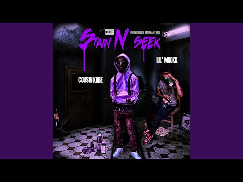 Stain N Seek (feat. Cousin Kobe)