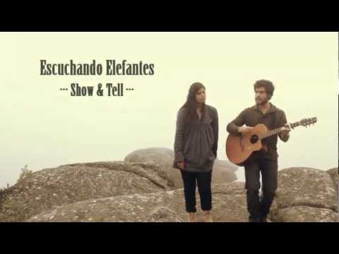 download lagu mp3 mp4 Escuchando Elefantes Show Tell, download lagu Escuchando Elefantes Show Tell gratis, unduh video klip Escuchando Elefantes Show Tell