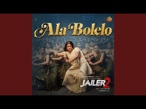 Ala Bolelo (From "Jailer 2") — watch video