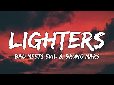 Bad Meets Evil & Bruno Mars - Lighters (Lyrics)