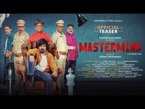 MASTERMIND Official Teaser | Nadeem Wadhwania | Sanjay Goradia | Hemang Shah | Gujarati Movie 2025