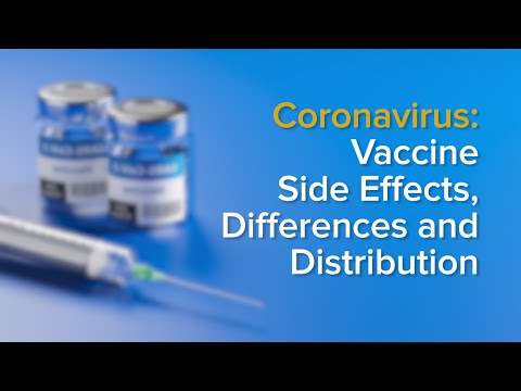 COVID-19ワクチン。コロナウイルスワクチンの副作用・分布・違い (COVID-19 Vaccine: Side Effects, Distribution and Differences Between Coronavirus Vaccines)