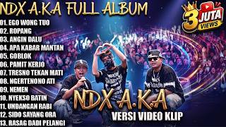 Download lagu NDX A.K.A FULL ALBUM TERBARU 2026 - EGO WONG TUO, ROPANG, ANGIN DALU, APA KABAR MANTAN mp3 Download lagu NDX A.K.A FULL ALBUM TERBARU 2026 - EGO WONG TUO, ROPANG, ANGIN DALU, APA KABAR MANTAN mp3