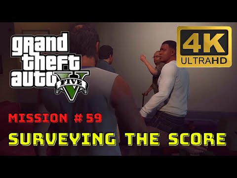 Surveying The Score | Mission 59 - GTA 5 Gameplay | 4K Ultra Graphics