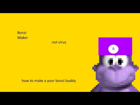 How to make your bonzi buddy (No virus)