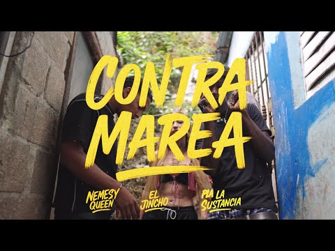 El Jincho, Nemesy Queen ,Pla la sustancia - Contra Marea