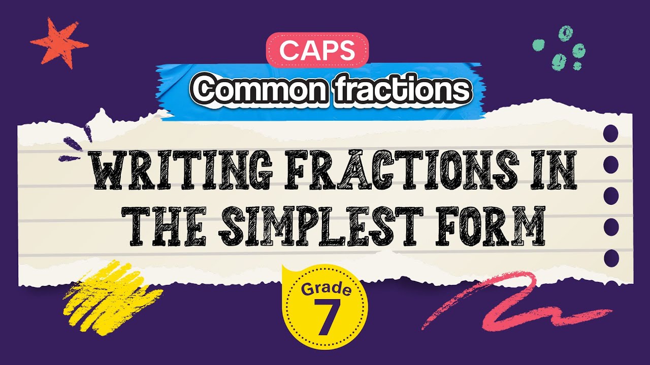 Writing Fractions in the Simplest Form