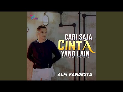 Cari Saja Cinta Yang Lain