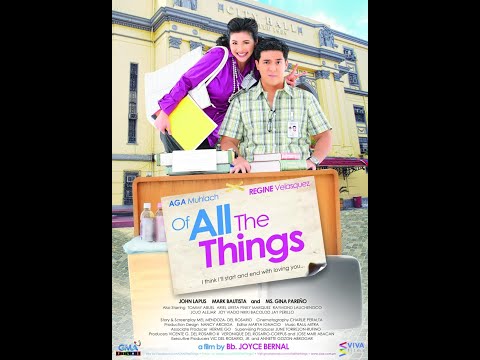 OF ALL THE THINGS: Aga Muhlach \u0026 Regine Velasquez | Full Movie