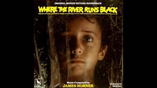 01 - Main Title - James Horner - Where The River Runs Black