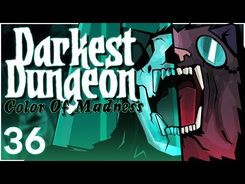 Baer Plays Darkest Dungeon: The Color of Madness (Ep. 36)