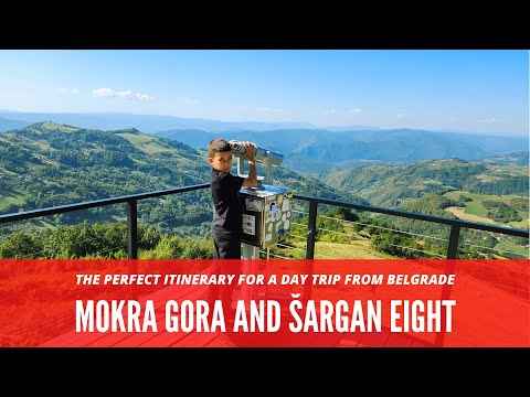 A private tour to Mokra Gora and Šargan Eight - The perfect itinerary for a day trip from Belgrade