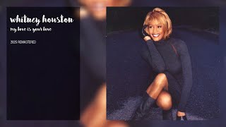 Whitney Houston - My Love Is Your Love (2024 Remastered)