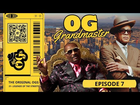 THE ORIGINAL OGs (Episode 7) -- OG Grandmaster (Ray Fairly) | The Original OGs Exclusive