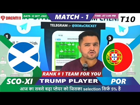 SCO vs POR Dream11 | SCO vs POR | Scotland vs Portugal 1st T10 Match Dream11 Prediction Today