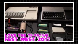 Love the TI-99/4A!  Fest West 2017