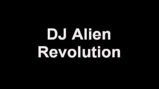 DJ Alien - Revolution