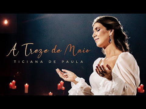 Ticiana de Paula - A Treze de Maio