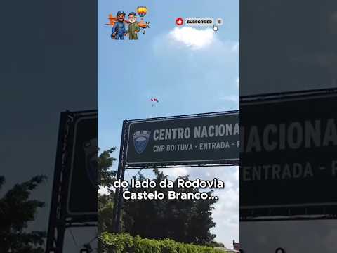 PARAQUEDISMO EM BOITUVA - SP  CONHEÇA O CENTRO NACIONAL DE PARAQUEDISMO E BALONISMO.