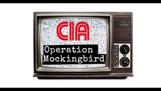 What was Operation Mockingbird? (CIA Media control)