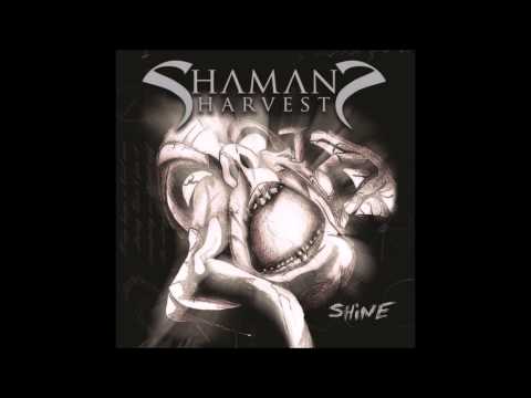 Shaman's Harvest - Shine - Full Album