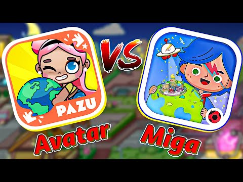 Miga Town vs Avatar World ❤️ Miga My World vs Pazu