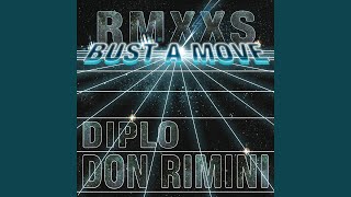 Bust A Move (Diplo RMX Instrumental)