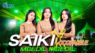 Download lagu DJ MBEDIL MBEDIL - SAIKI X OCOPAKELE - KELUD TEAM  mp3