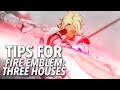 Tips For Fire Emblem: Three Houses